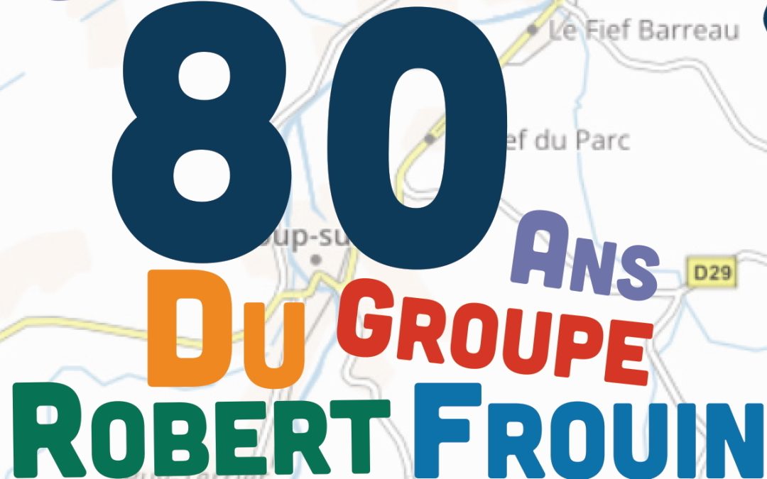 Les 80 ans du groupe scout Robert Frouin