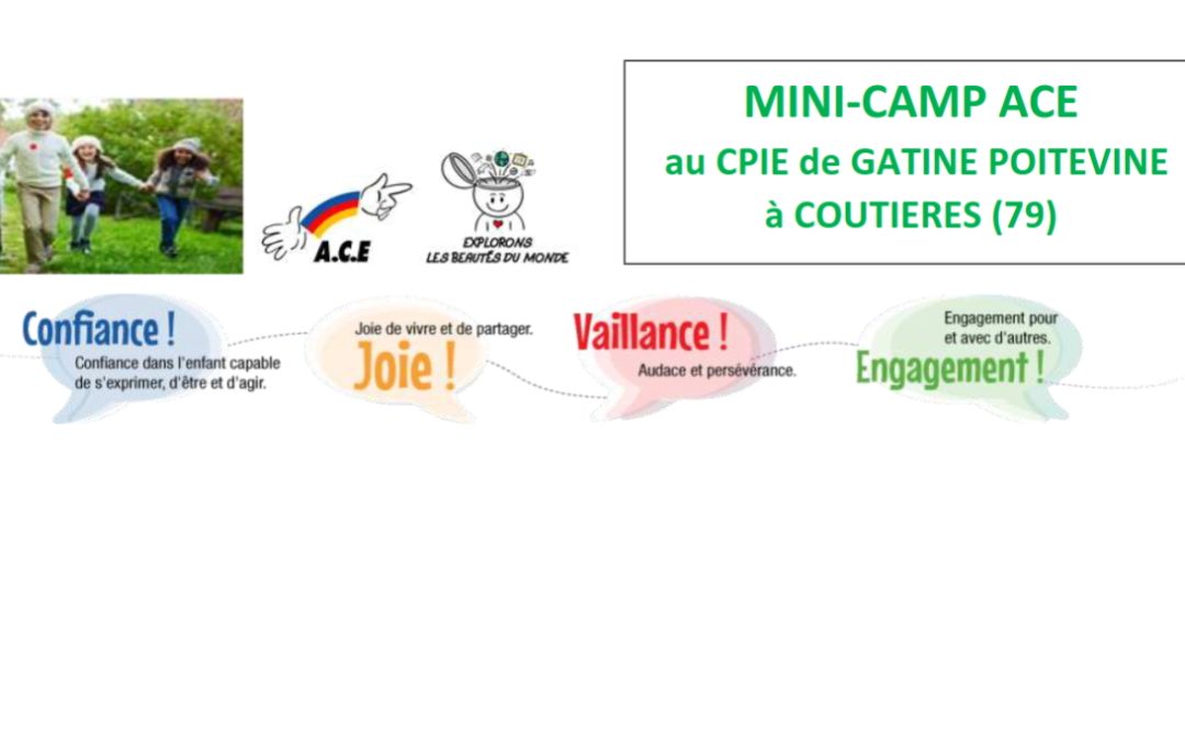 Mini-camp  ACE au CPIE de GATINE POITEVINE à COUTIERES (79)